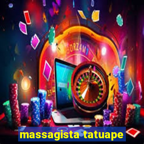 massagista tatuape